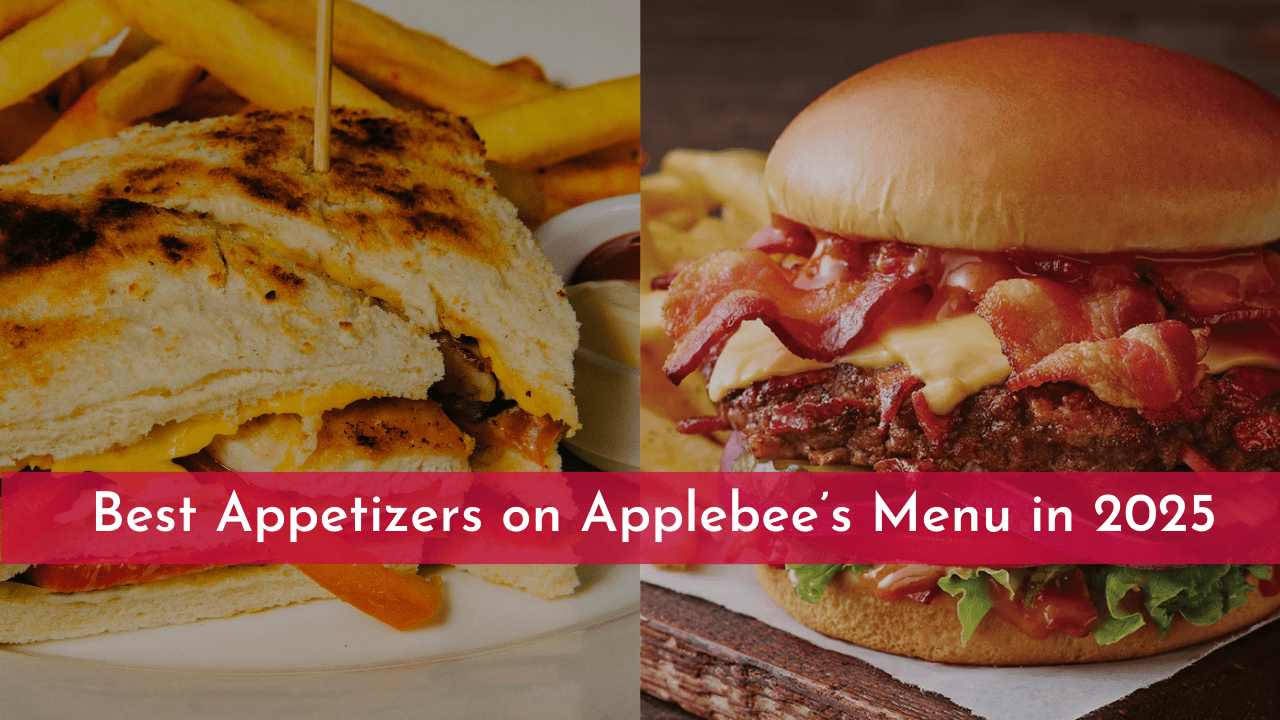 Best Appetizers on Applebee’s Menu in 2025
