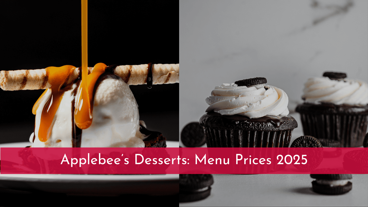 Applebee’s Desserts: Menu Prices and Sweet Offerings for 2025