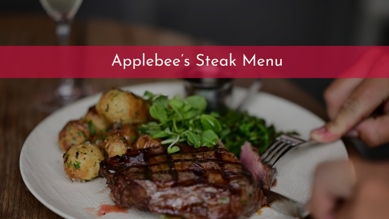 pplebee's Steak Menu