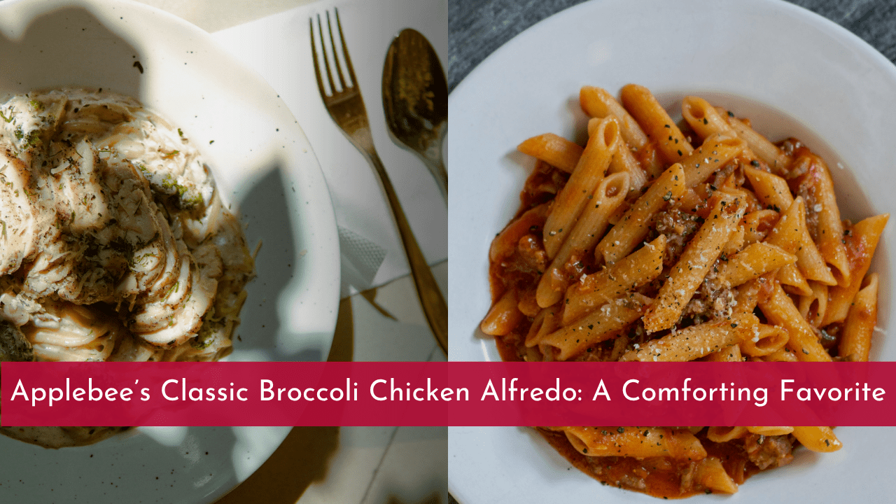 Applebee’s Classic Broccoli Chicken Alfredo