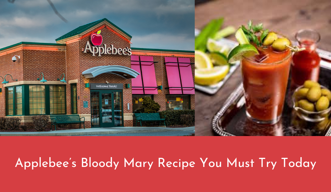 Applebee’s Bloody Mary
